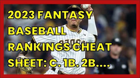 Fantasy baseball 2023 rankings, model cheat sheets: C, 1B, 2B, SS, 3B.